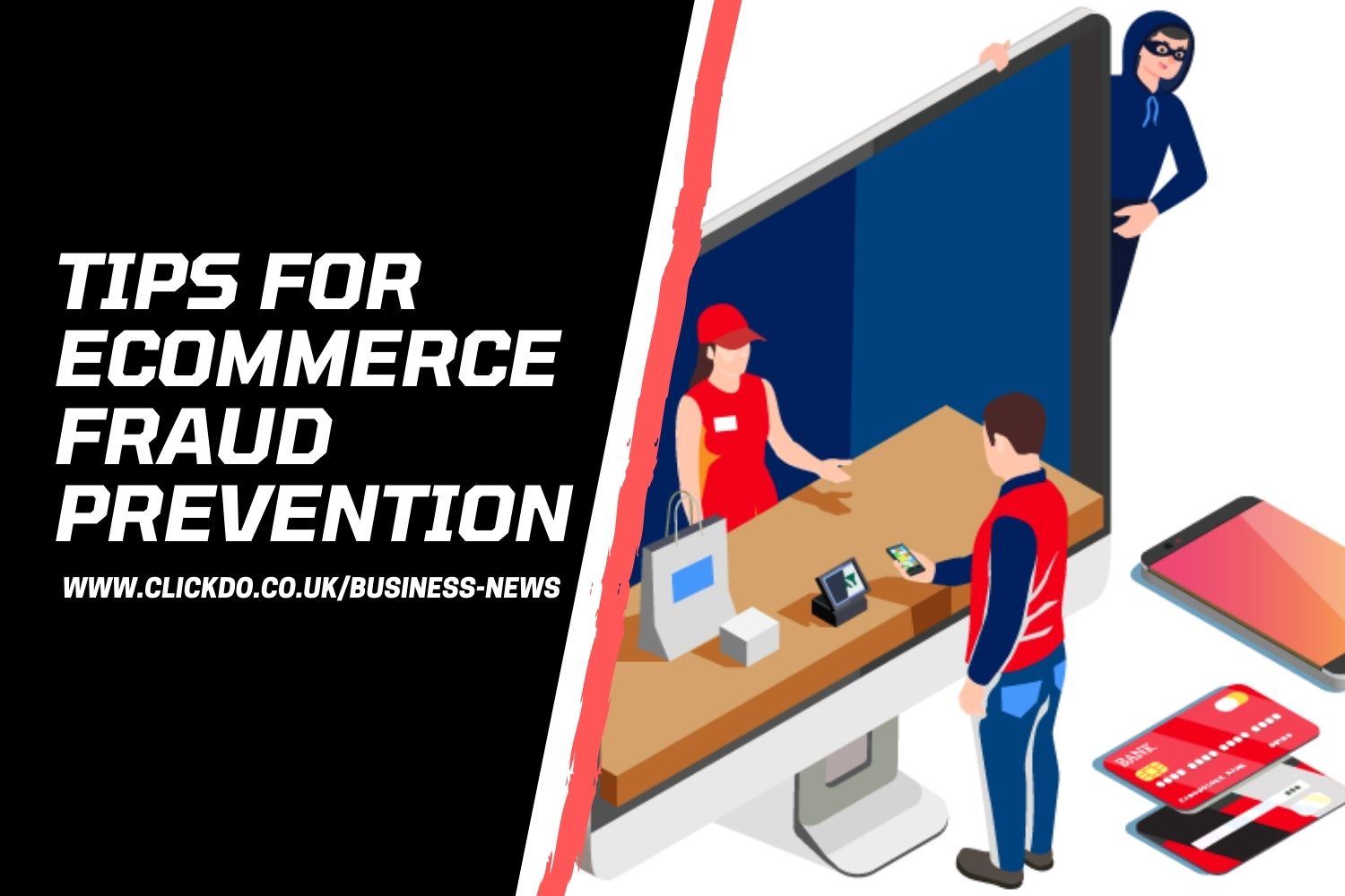 5 eCommerce Fraud Prevention Tips To Protect Your Business