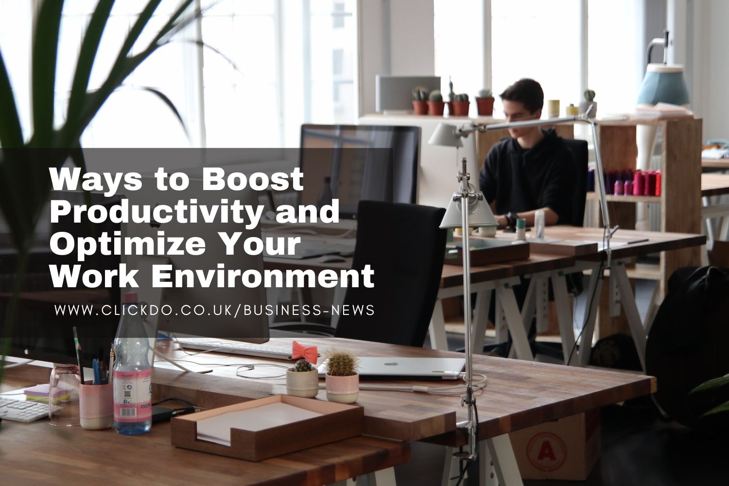 ways-to-optimize-your-work-environment