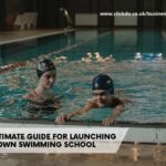 the-ultimate-guide-for-launching-your-own-swimming-school