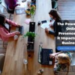 how-the-power-of-an-online-presence-impacts-businesses