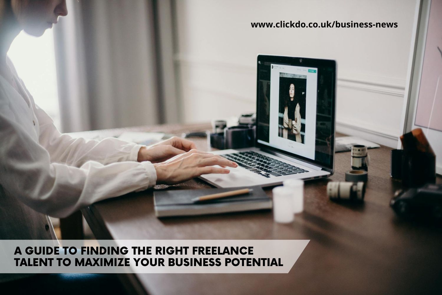 how-to-find-freelance-talent-to-maximise-business-potential