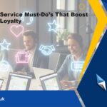customer-service-must-dos-boosting-customer-loyalty