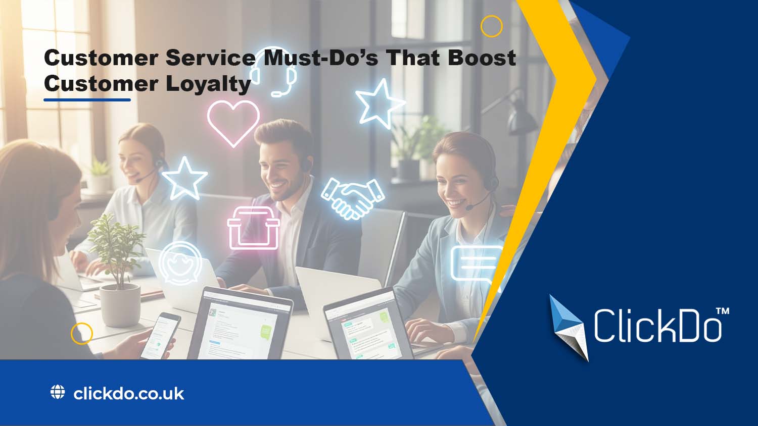 customer-service-must-dos-boosting-customer-loyalty