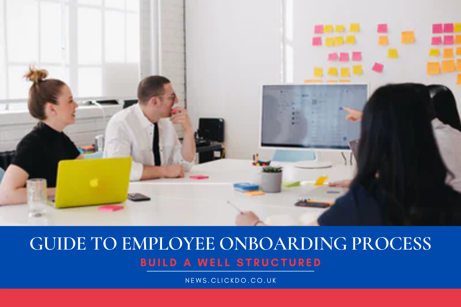 An Essential Guide on How to Build a Well-Structured Onboarding Process