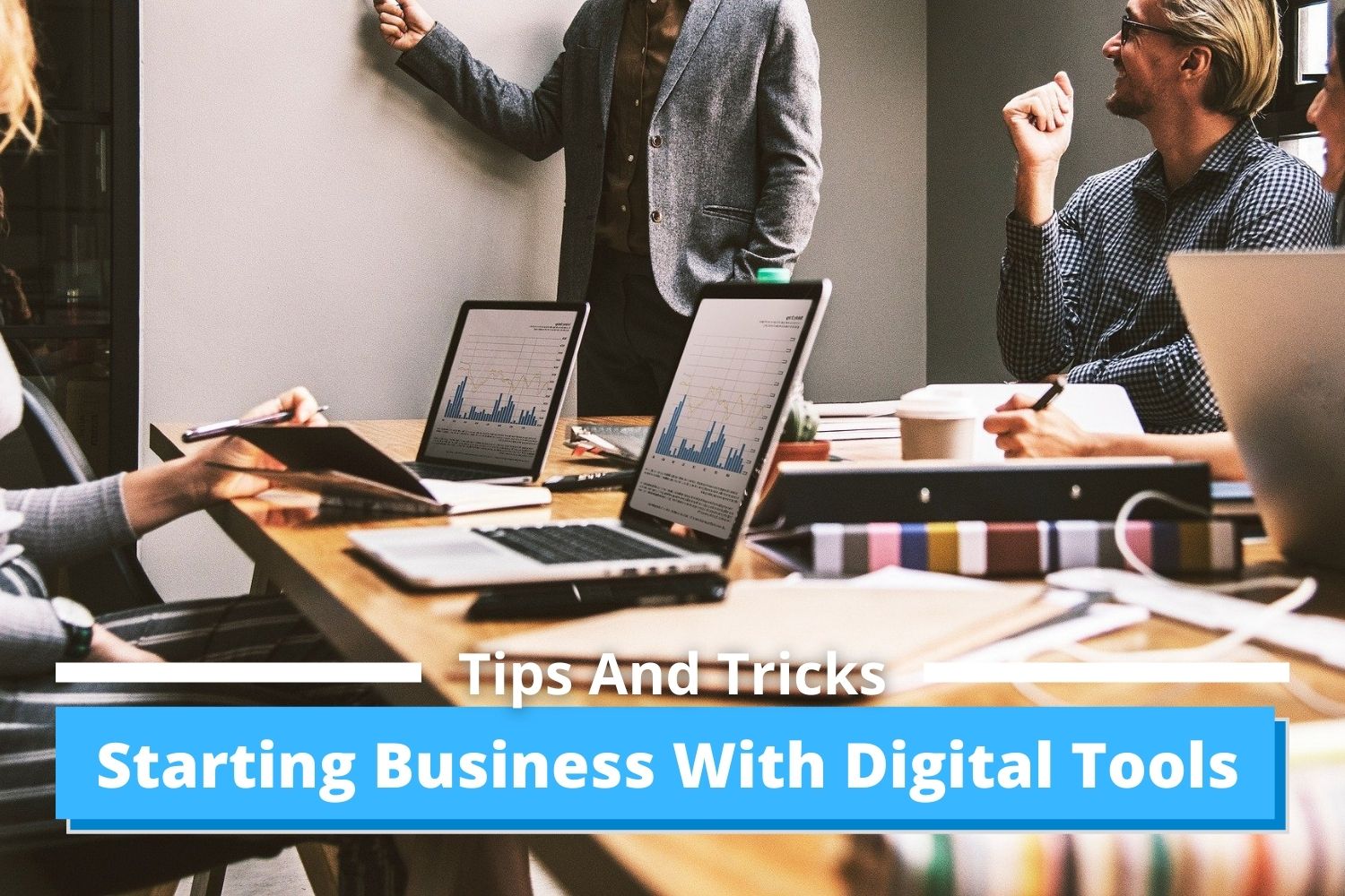 Tips-to-Starting-Business-With-Digital-Tools