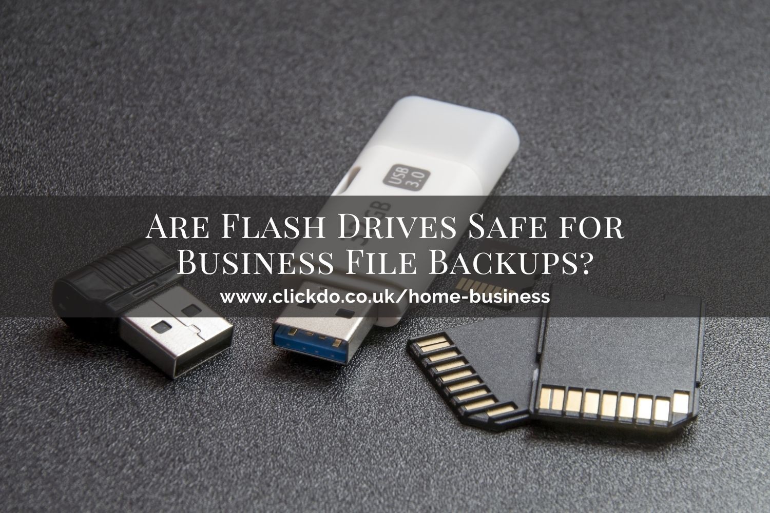 are-flash-drives-safe-for-business-file-backups