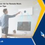 optimising-indoor-air-for-remote-work-smart-ventilation-tips
