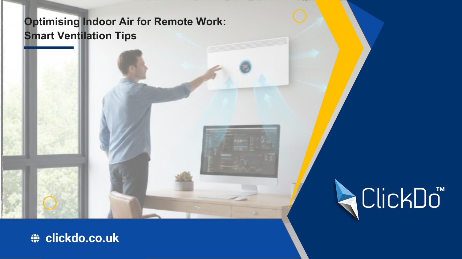 optimising-indoor-air-for-remote-work-smart-ventilation-tips