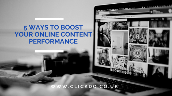 5 Ways to Boost Your Online Content Performance