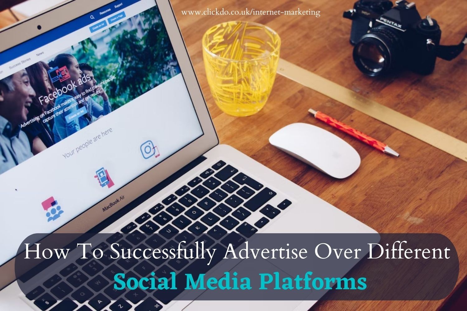 How To Advertise Over Different Social Media Platforms