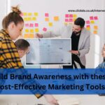 build-brand-awareness-with-these-cost-effective-marketing-tools