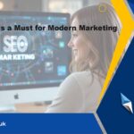 why-seo-is-a-must-for-modern-marketing