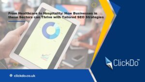 how-businesses-in-these-sectors-can-thrive-with-tailored-seo-strategies