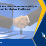 the-role-of-the-user-experience-ux-in-building-trust-for-online-platforms