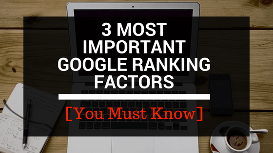 IMPORTANT GOOGLE RANKING FACTORS