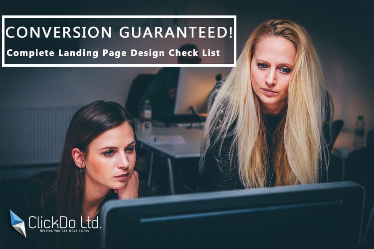 Conversion Guaranteed Complete Landing Page Design Check List