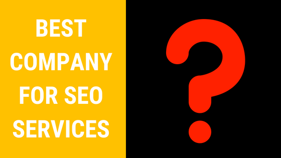 BEST COMPANY FOR SEO SERVICES