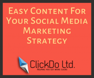 Easy content for your social media marketing strategy