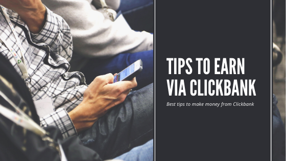 tips-to-earn-via-clickbank