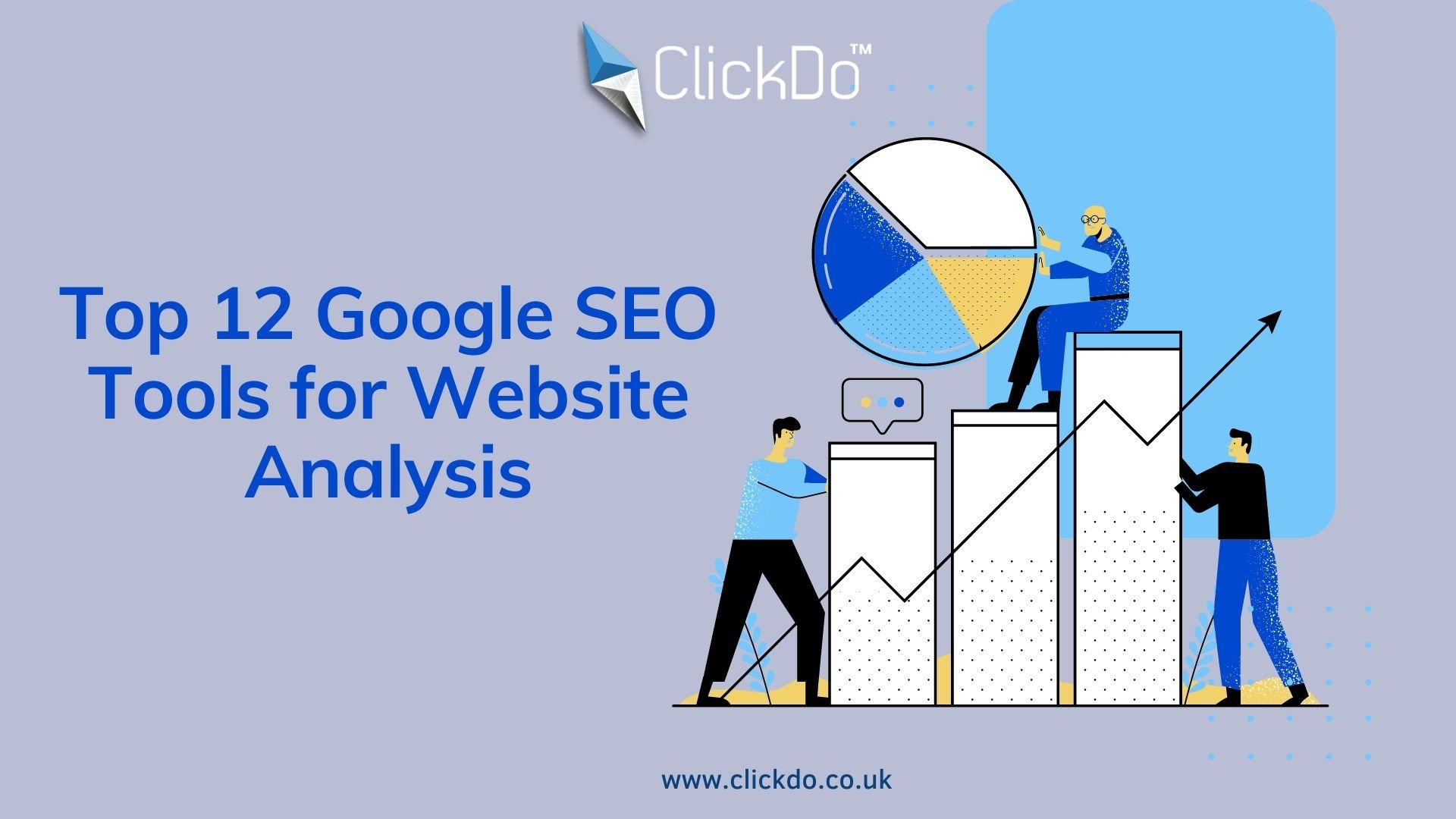 Top 12 Google SEO Tools for Website Analysis