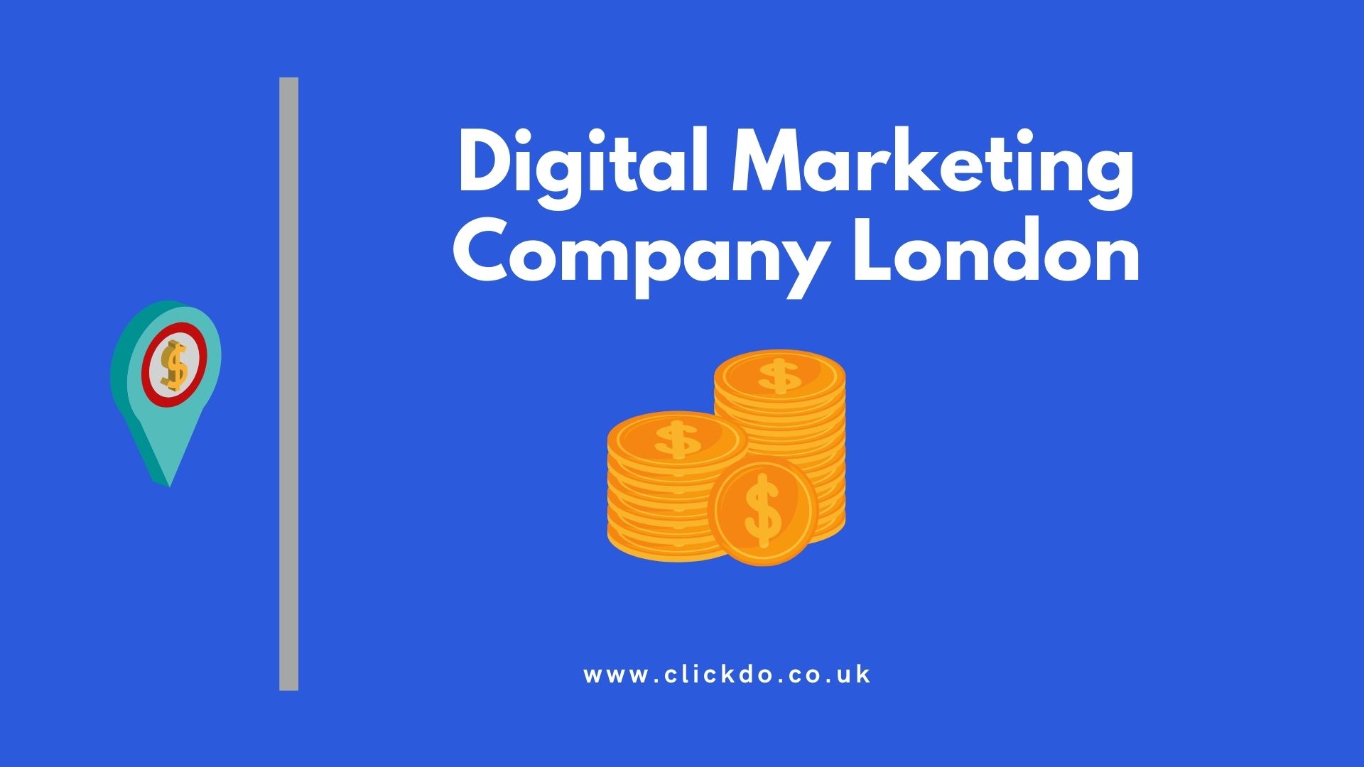 Digital Marketing Company in London