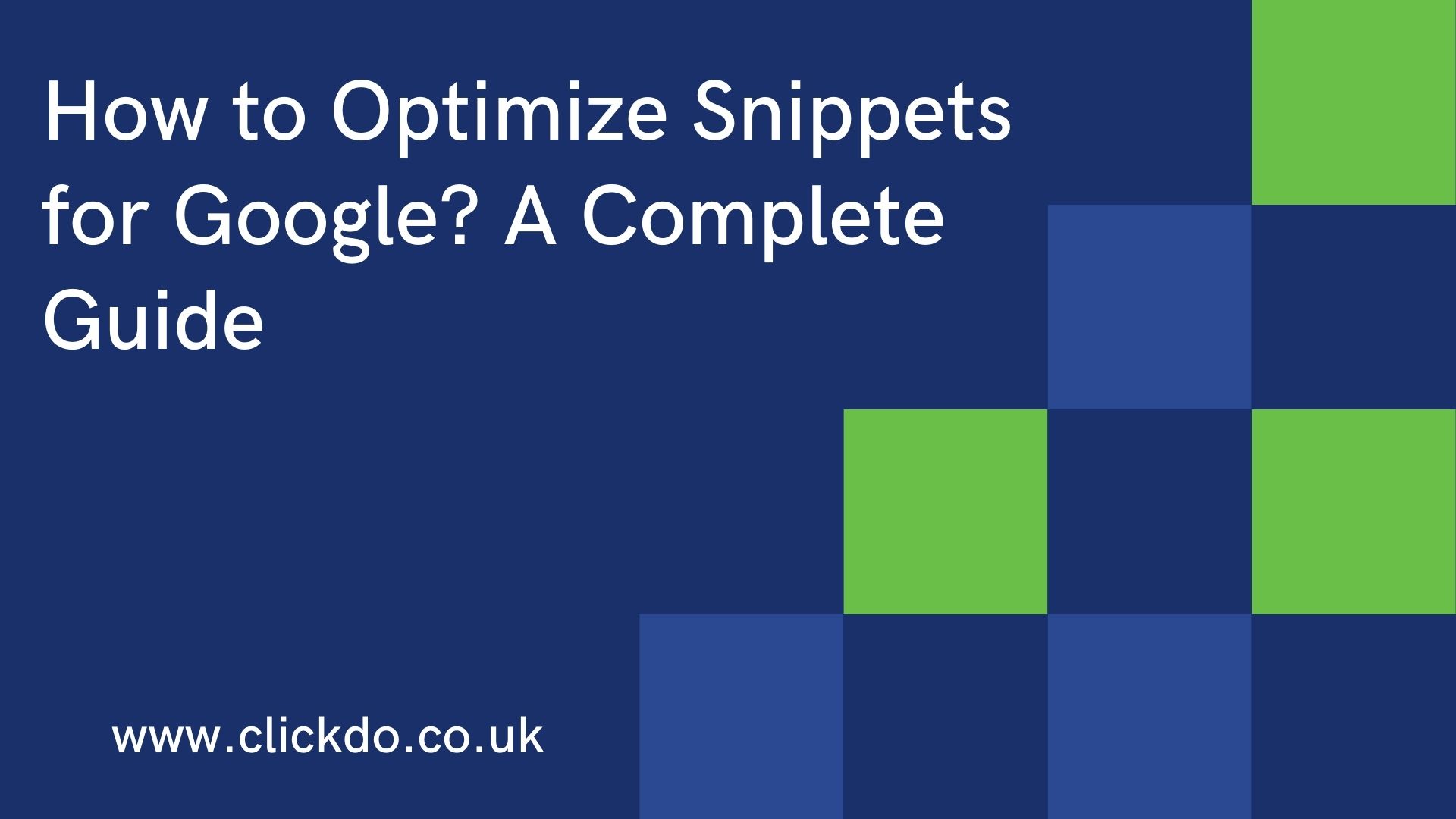 How to Optimize Snippets for Google A Complete Guide