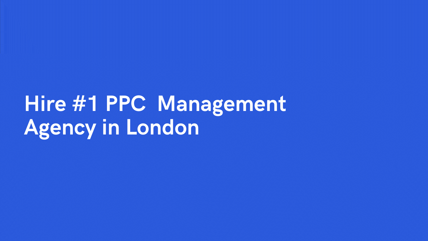 PPC Management Agency in London