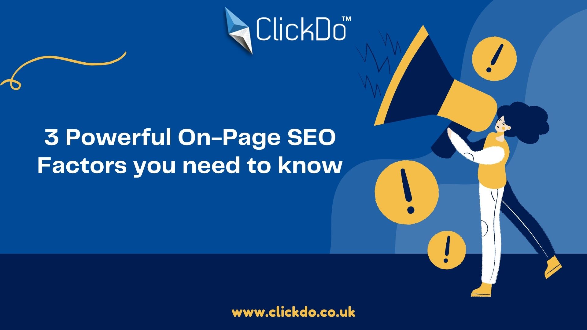 3 Powerful On-Page SEO Factors you need to know