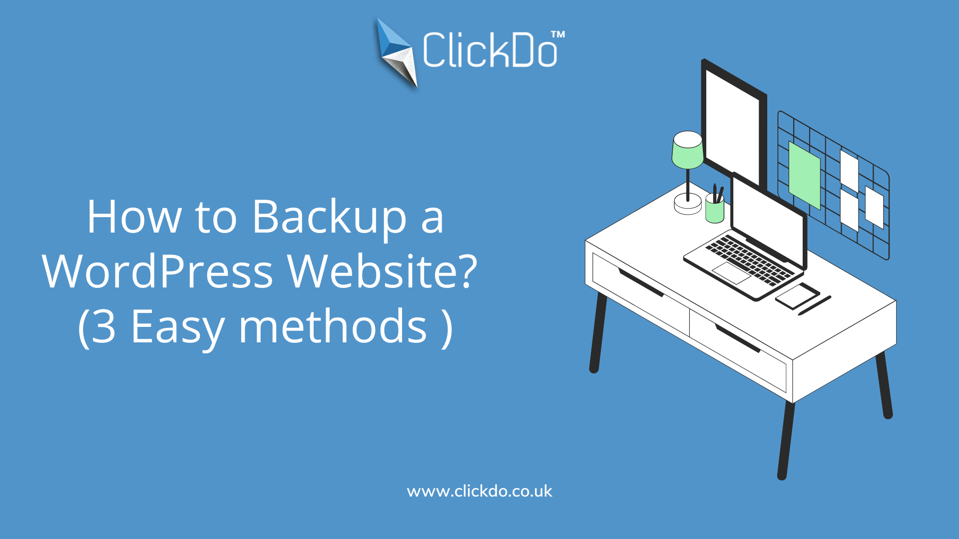 How to Backup a WordPress Website (3 Easy methods )