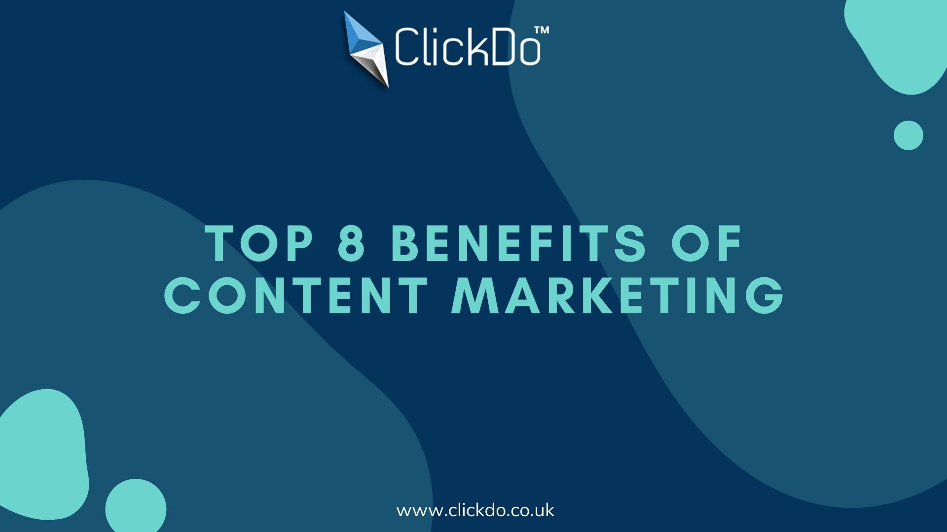 Top 8 Benefits of Content Marketing