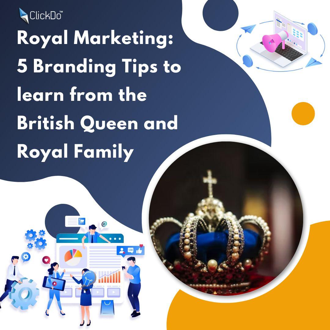 royal-marketing-branding-tips