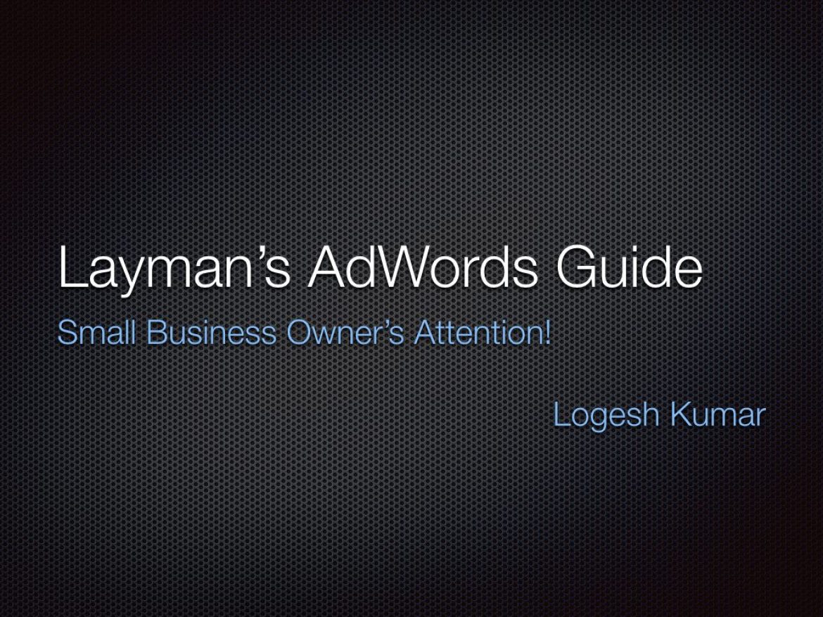 Layman’s AdWords Tips for Small Businesses